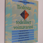 Hannele (toim.) Hietala : Tiedosta todelliset voimavarasi - pikkukuva 1