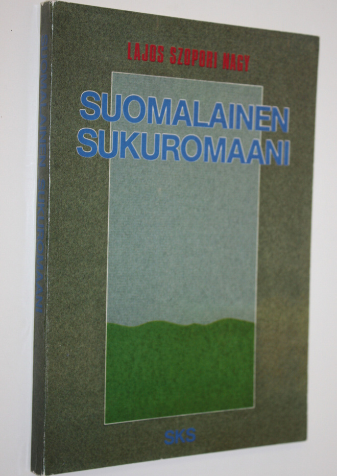 Lajos Szopori Nagy : Suomalainen sukuromaani