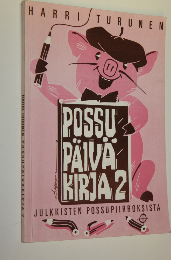 Harri Turunen : Possupäiväkirja 2 (signeerattu)
