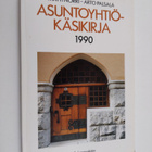 Matti Norri : Asuntoyhtiökäsikirja 1990 - pikkukuva 1