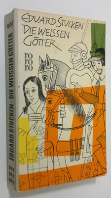 Eduard Stucken : Die weissen gotter : roman