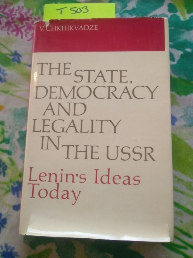 The State, Democracy and Legality In the USSR