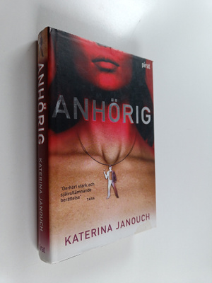 Katerina Janouch : Anhörig
