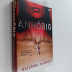 Katerina Janouch : Anhörig - pikkukuva 1