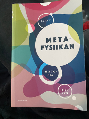 Lyhyt metafysiikan historia - Riku Juti