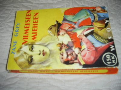 ZANE GREY :  VIIMEISEEN MIEHEEN