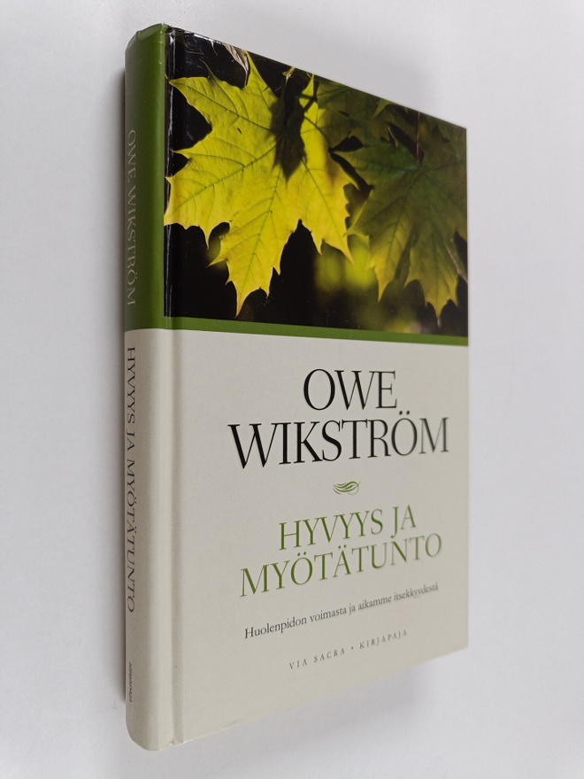 Owe Wikström : Hyvyys ja myötätunto : huolenpidon voimast...