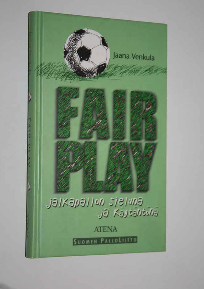 Jaana Venkula : Fair play jalkapallon sieluna ja käytäntö...