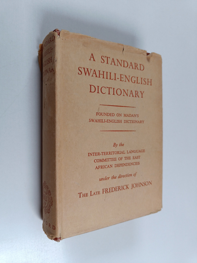 Frederick Johnson : A standard Swahili-English dictionary