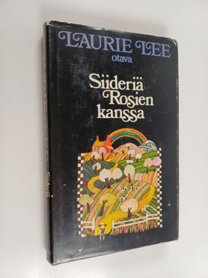 Laurie Lee : Siideriä Rosien kanssa