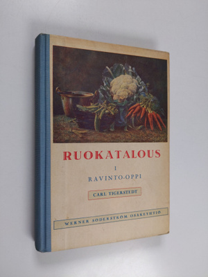 Katri Laine ym. : Ruokatalous 1 : Ravinto-oppi