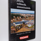 Järjellä, sydämellä, ammattitaidolla : Metsäpuu oy 1948-1998 - pikkukuva 1
