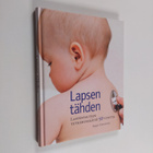 Seppo Tamminen : Lapsen tähden : Lastentautien tutkimussä... - pikkukuva 1