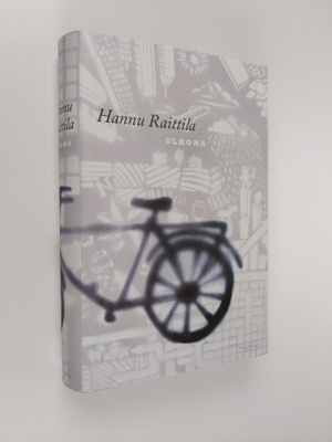 Hannu Raittila : Ulkona