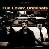 Fun Lovin' Criminals ** Come Find Yourself ** CD