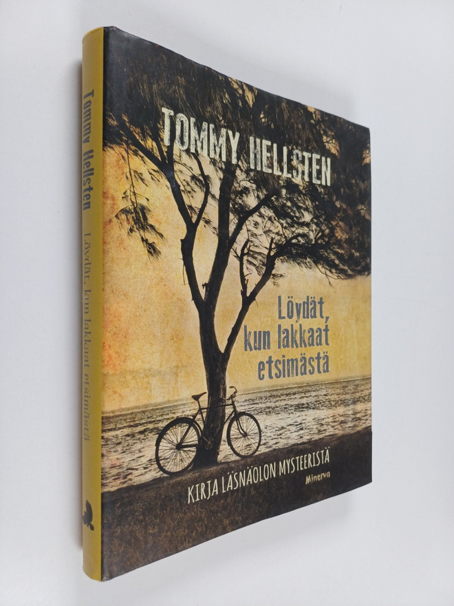 Tommy Hellsten : Löydät kun lakkaat etsimästä : kirja läs...