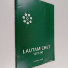 Heikki Jalo : Lautamiehet ry - historiikki 1971-1990 - pikkukuva 1