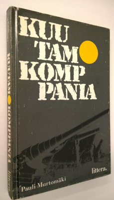Pauli Murtomäki : Kuutamokomppania (signeerattu)