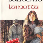 Jääkansan tarina 1 Margit Sandemo: Lumottu (1994) - pikkukuva 1