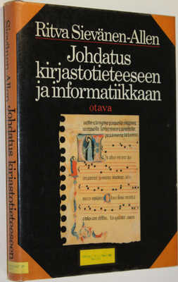 Ritva Sievänen-Allen : Johdatus kirjastotieteeseen ja inf...