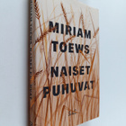 Miriam Toews : Naiset puhuvat - pikkukuva 1