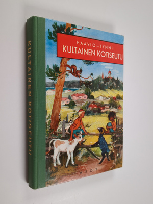 Martti Haavio : Kultainen kotiseutu
