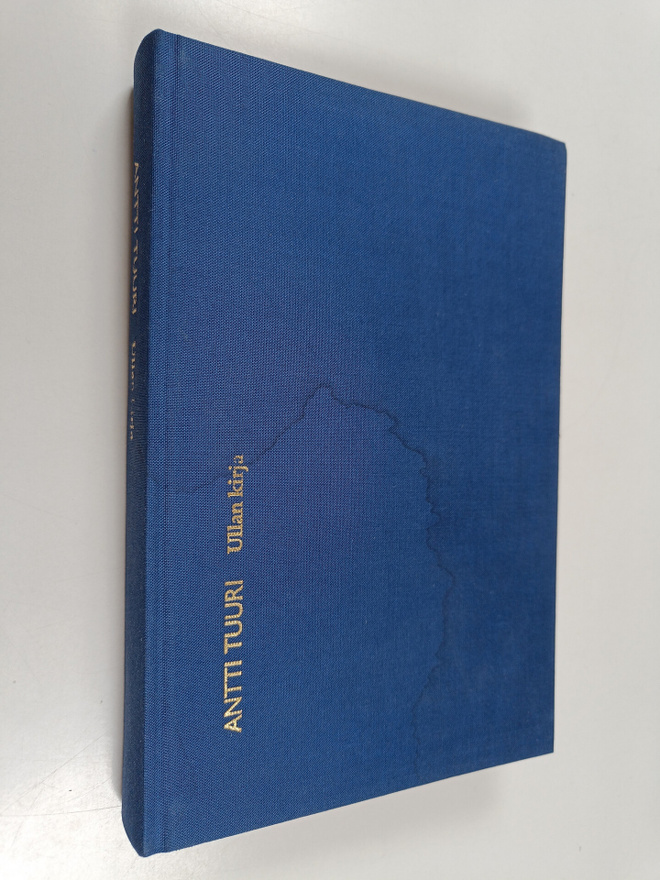 Antti Tuuri : Ullan kirja (signeerattu)