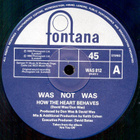Was (Not Was) – How The Heart Behaves - pikkukuva 2