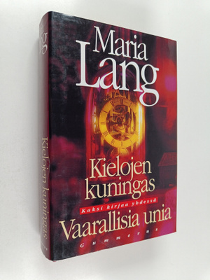 Maria Lang : Kielojen kuningas ; Vaarallisia unia (yhteis...