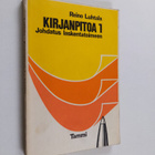 Reino Luhtala : Kirjanpitoa, 1 - Johdatus laskentatoimeen - pikkukuva 1