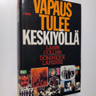 Larry Collins : Vapaus tulee keskiyöllä : Intian itsenäis... - pikkukuva 1