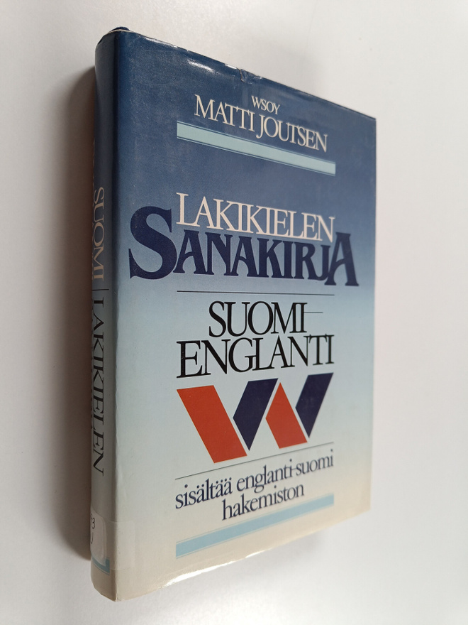 Matti Joutsen : Lakikielen sanakirja : suomi-englanti