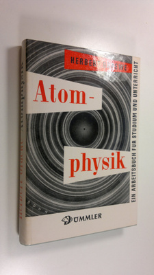 Herbert Graewe : Atomphysik : Grundlagen, Atomhulle, Atom...