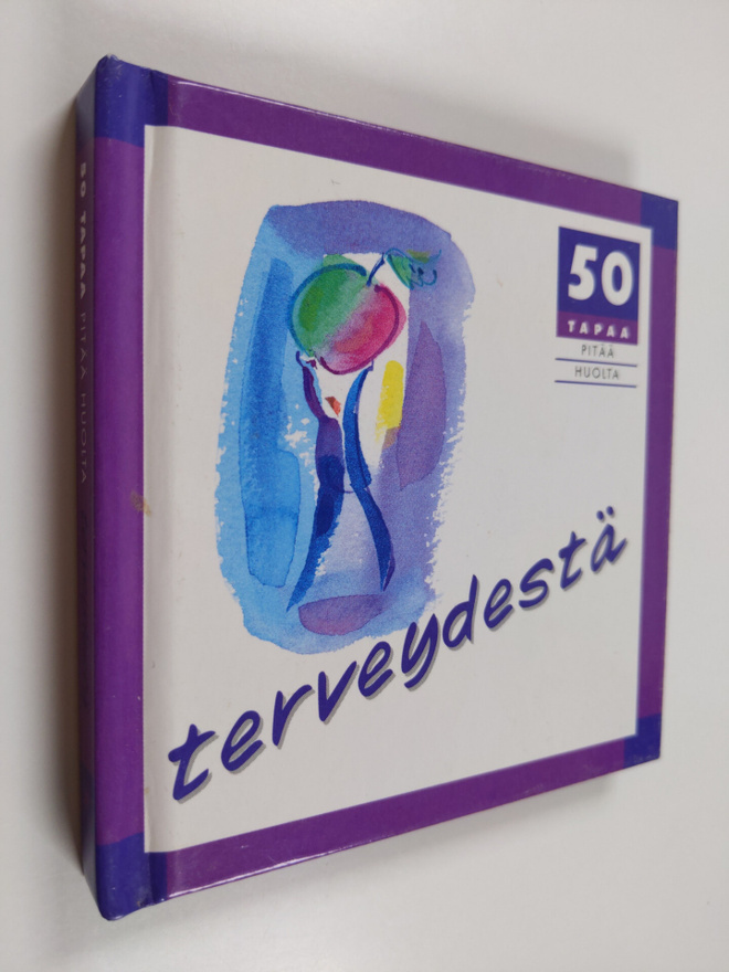 Margaret Crowther : 50 tapaa pitää huolta terveydestä
