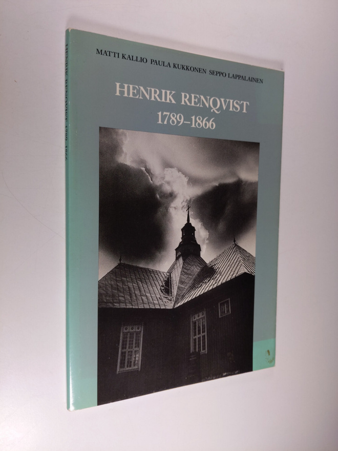 Matti Kallio : Henrik Renqvist 1789-1866