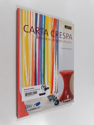 Laurence Wichegrod : Carta crespa : Decorare in un batter...
