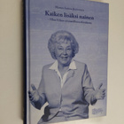 Marja-Leena Juntunen : Kaiken lisäksi nainen : Ellen Urho... - pikkukuva 1