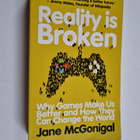 Jane McGonigal : Reality is broken : why games make us be... - pikkukuva 1