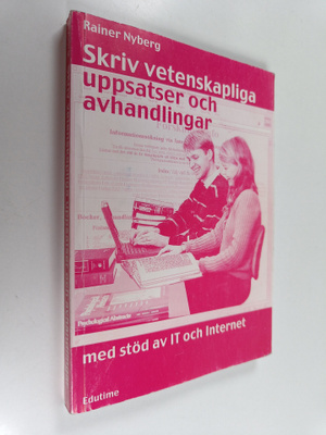 Rainer Nyberg : Skriv vetenskapliga uppsatser och avhandl...