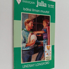 Lindsay Longford : Isäksi ilman muuta! - pikkukuva 1