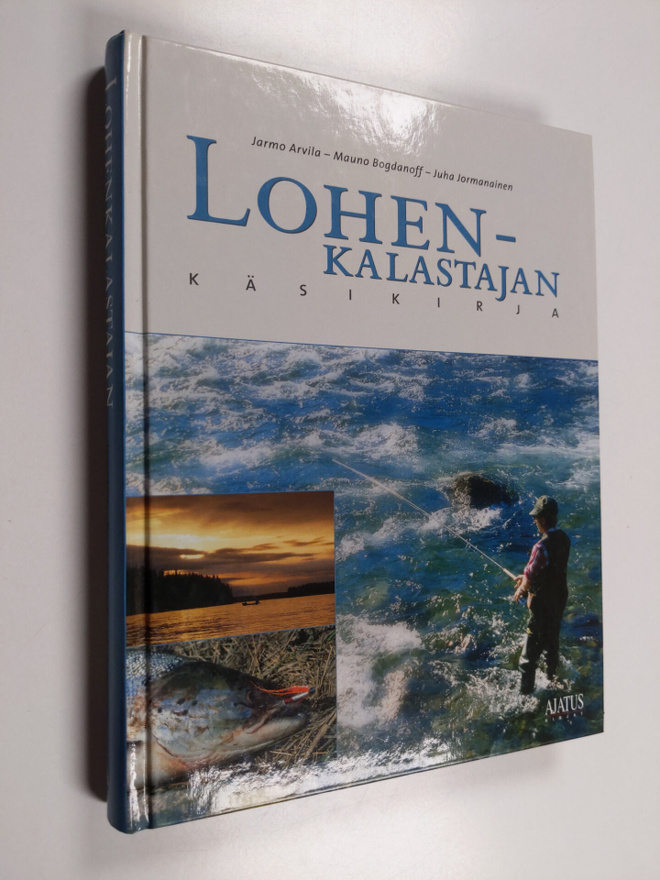 Juha Jormanainen ym. : Lohenkalastajan käsikirja