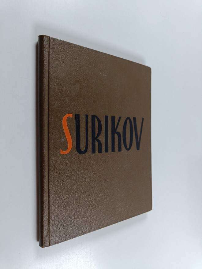 N. Mashkovtsev : Vasily Surikov : his life and work