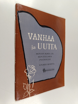 Ensio Kosta : Vanhaa ja uutta : Sovituksia ja sovitelmia ...
