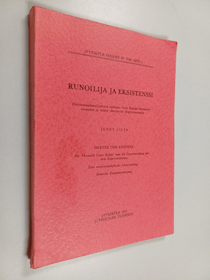 Jenny Lilja : Runoilija ja eksistenssi : eksistentiaalian...