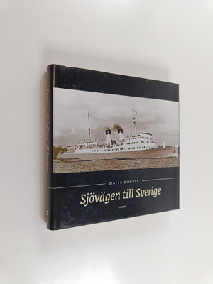 Matts Dumell : Sjövägen till Sverige