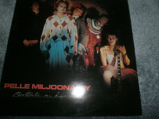 Pelle Miljoona Oy: Moottoritie On Kuuma Lp