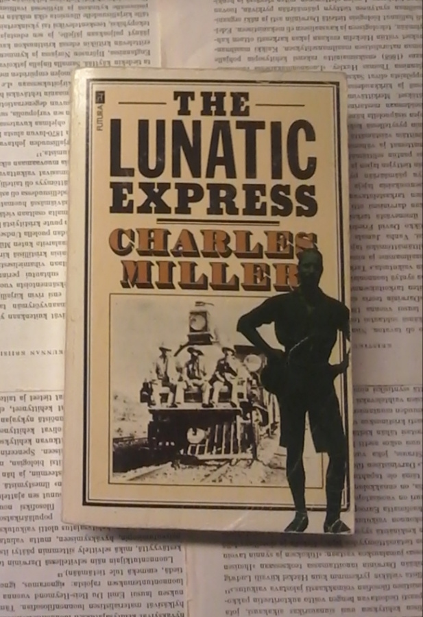 The Lunatic Express: An Entertainment in Imperialism