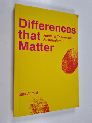 Sara Ahmed : Differences that matter : feminist theory an...