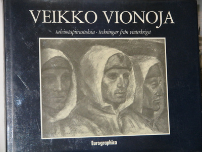 Veikko Vionoja : talvisotapiirustuksia