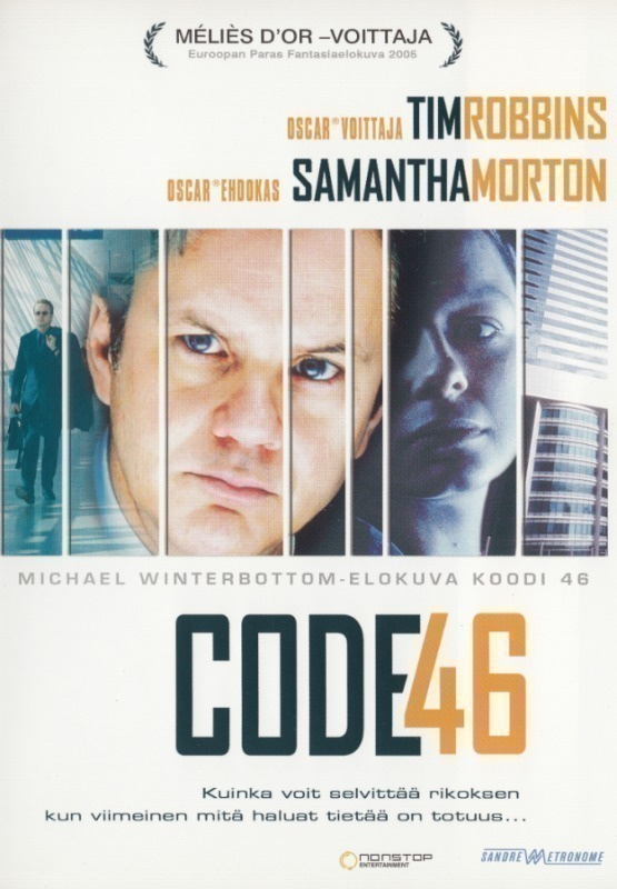 Koodi 46 (2003) Tim Robbins & Samantha Morton